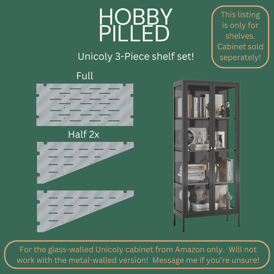 Unicoly 3-piece Shelf Set by HobbyPilled | for Glass-Walled Unicoly Cabinet | Alternative to Ikea Greenhouse