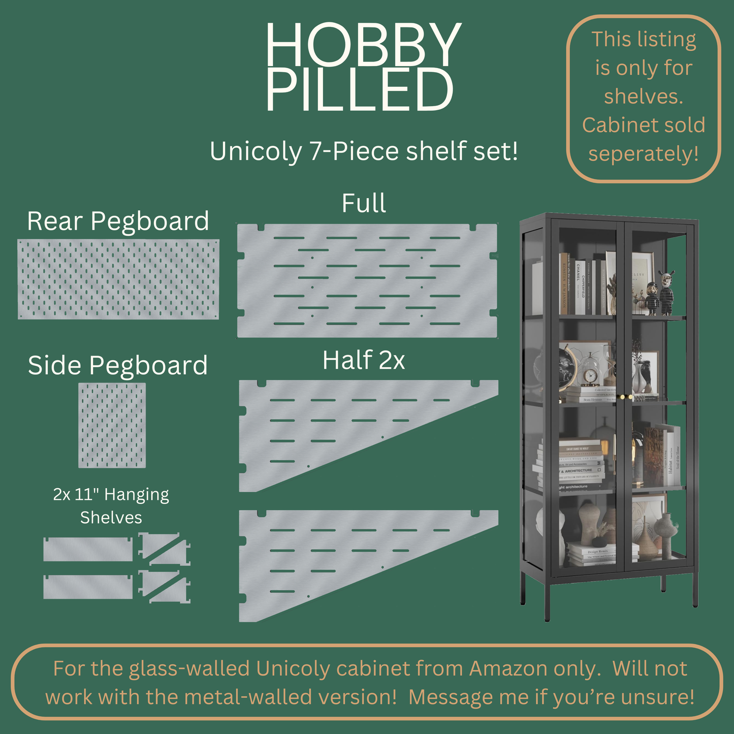 Unicoly 7-piece Shelf Set by HobbyPilled | for Glass-Walled Unicoly Cabinet | Alternative to Ikea Greenhouse
